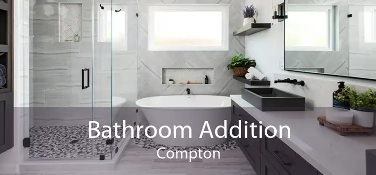 Bathroom Addition Compton